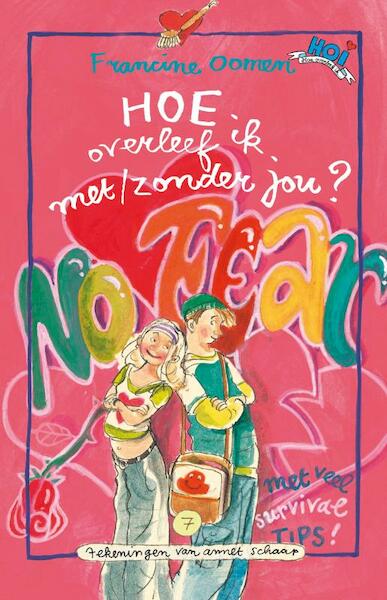 Hoe overleef ik met/zonder jou? - Francine Oomen (ISBN 9789045110257)