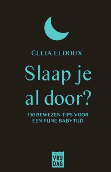 Slaap je al door? - Celia Ledoux (ISBN 9789460013232)