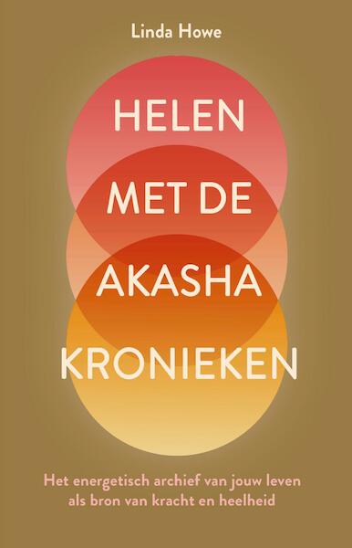 Helen met de Akasha-kronieken - Linda Howe (ISBN 9789020215786)