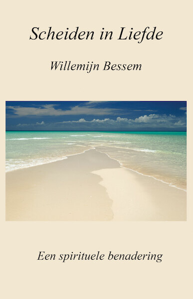 Scheiden in liefde - Willemijn Bessem (ISBN 9789492066497)