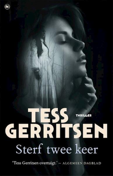 Sterf twee keer - Tess Gerritsen (ISBN 9789044359220)