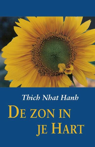 De zon in je hart - Thich Nhat Hanh (ISBN 9789063500856)