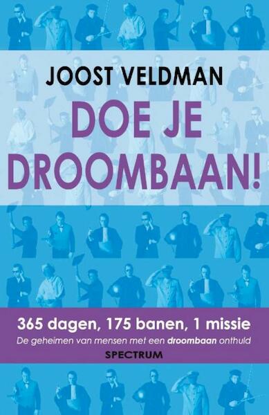 Doe je droombaan - Joost Veldman (ISBN 9789000313518)