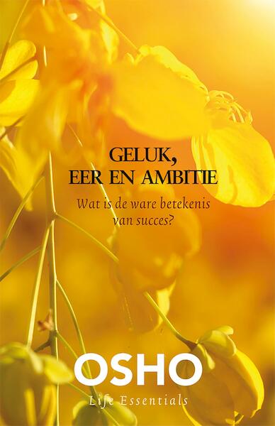 Geluk, eer en ambitie - Osho (ISBN 9789045319049)