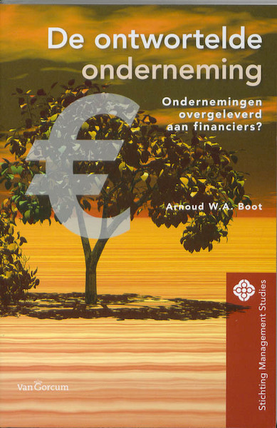 De ontwortelde onderneming - Arnout W.A. Boot, Arnoud W.A. Boot (ISBN 9789023245414)