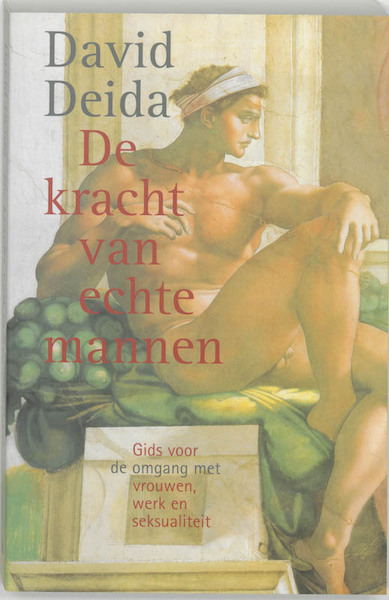 De kracht van echte mannen - David Deida (ISBN 9789069636030)