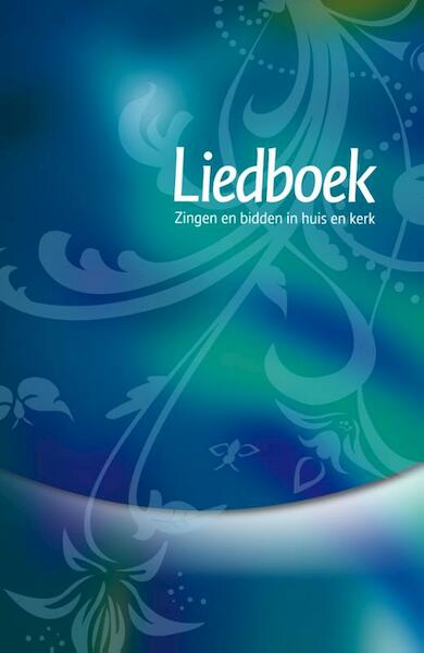 Liedboek - blauw/groen - (ISBN 9789491575013)