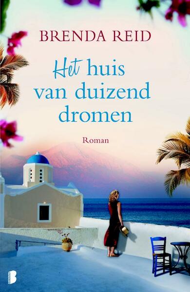 Het huis van duizend dromen - Brenda Reid (ISBN 9789022554838)