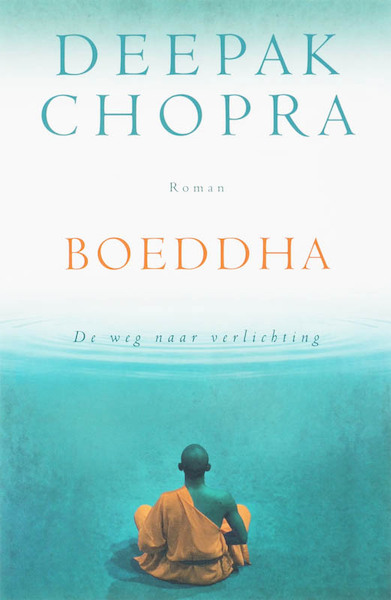 Boeddha - D. Chopra, Deepak Chopra (ISBN 9789025957827)