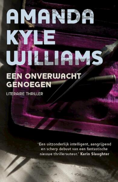 Een onverwacht genoegen - Amanda Kyle Williams (ISBN 9789026128929)