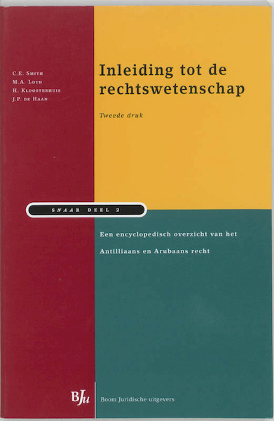 Inleiding tot de rechtswetenschap - C.E. Smith, (ISBN 9789054545965)