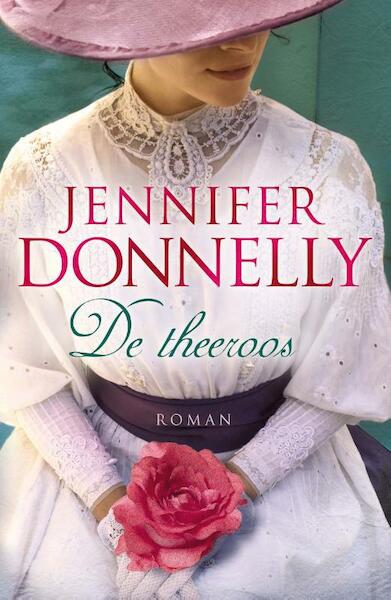 De theeroos - Jennifer Donnelly (ISBN 9789000329892)