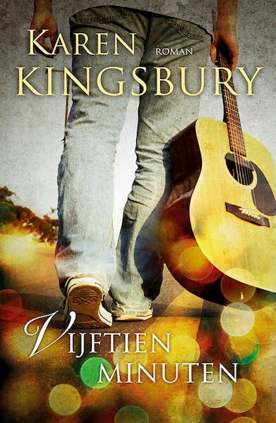 Vijftien minuten - Karen Kingsbury (ISBN 9789029722858)