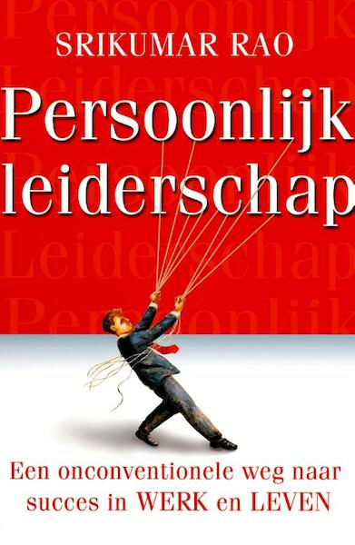 Persoonlijk leiderschap - Srikumar Rao (ISBN 9789402302363)