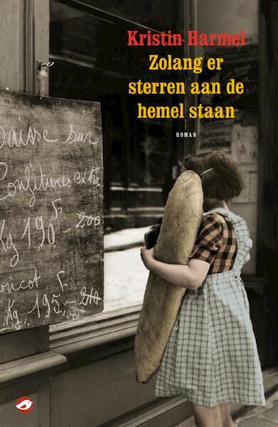 Zolang er sterren aan de hemel staan - Kristin Harmel (ISBN 9789400505575)