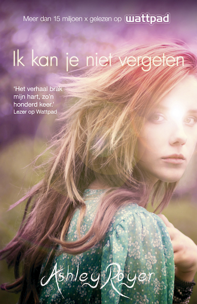 Ik kan je niet vergeten - Ashley Royer (ISBN 9789026621796)