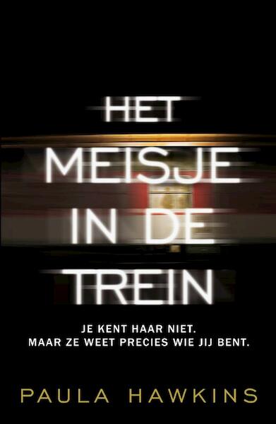 Het meisje in de trein - Paula Hawkins (ISBN 9789400508040)