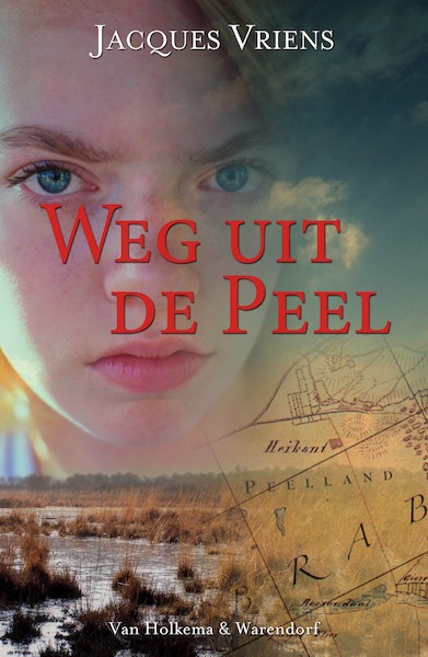 Weg uit de Peel - Jacques Vriens (ISBN 9789000360444)