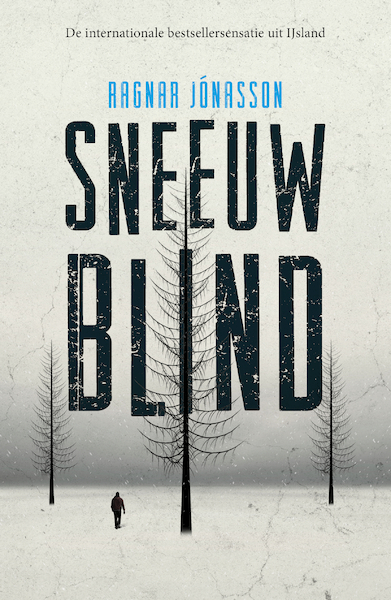 Sneeuwblind - Ragnar Jónasson (ISBN 9789044978506)