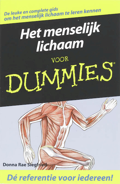 Het menselijk lichaam voor Dummies - Donna Rae Siegfried (ISBN 9789043016100)