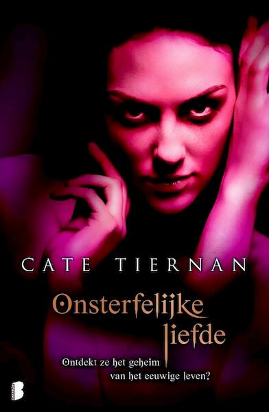 Onsterfelijke liefde - Cate Tiernan (ISBN 9789460928857)