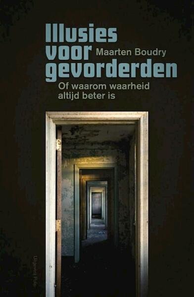 Illusies voor gevorderden - Maarten Boudry (ISBN 9789463100458)