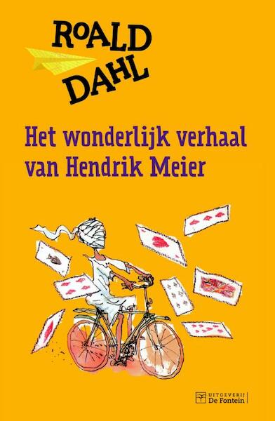 Het wonderlijk verhaal van Hendrik Meier - Roald Dahl (ISBN 9789026143465)