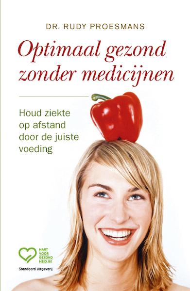 Optimaal gezond zonder medicijnen - Rudy Proesmans (ISBN 9789002232664)