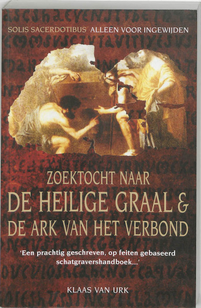 Zoektocht naar de heilige graal & de ark van het verbond - K. van Urk (ISBN 9789038916309)