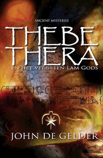 Thebe-thera - John de Gelder (ISBN 9789049400842)