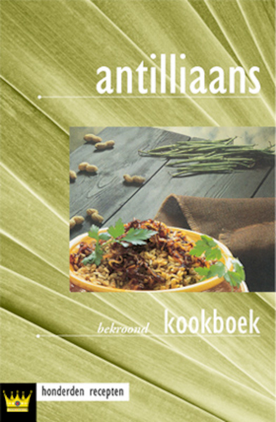 Antilliaans kookboek - Fokkelien Dijkstra (ISBN 9789463543330)