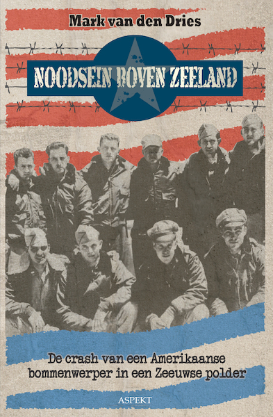 Noodsein boven Zeeland - Mark van den Dries (ISBN 9789464243062)