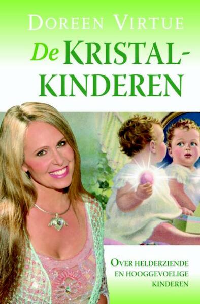 De Kristalkinderen - Doreen Virtue (ISBN 9789460235276)