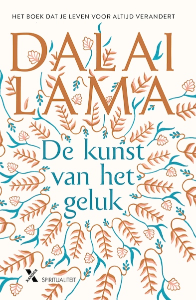 De kunst van het geluk - Dalai Lama, Howard Cutler (ISBN 9789401610070)