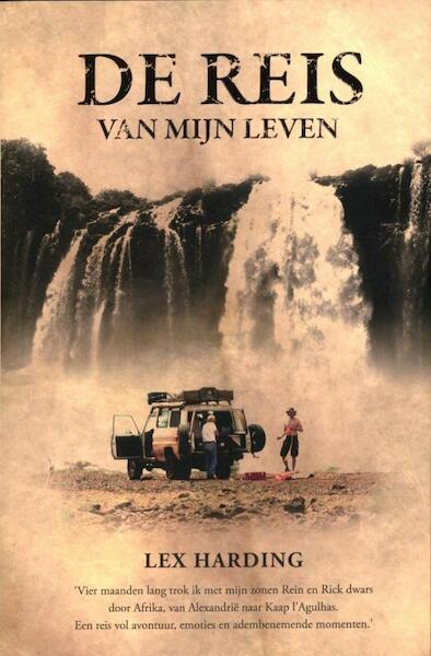 De reis van mijn leven - Lex Harding (ISBN 9789089751799)