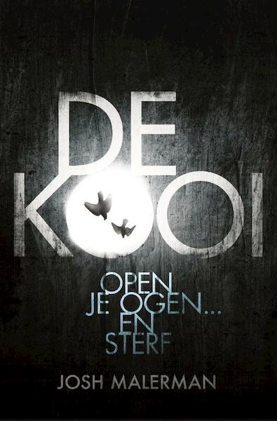 De kooi - Josh Malerman (ISBN 9789400504615)