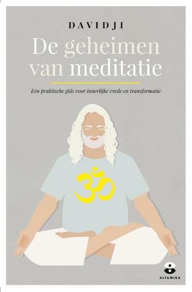 De geheimen van meditatie - Davidji (ISBN 9789401302784)