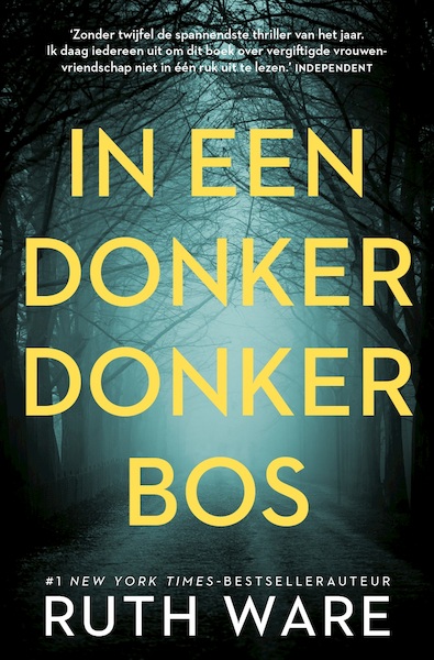 In een donker, donker bos - Ruth Ware (ISBN 9789024570775)