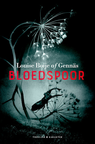 Bloedspoor - Louise Boije af Gennäs (ISBN 9789045214399)