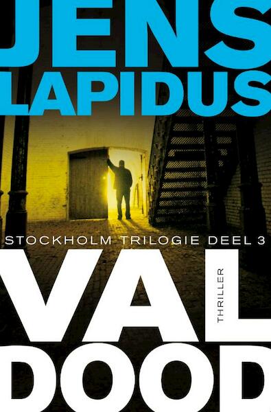 Val dood - Jens Lapidus (ISBN 9789022994566)