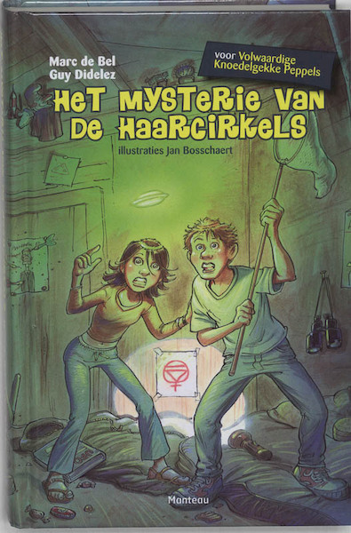 Het mysterie van de haarcirkels - Marc de Bel, Guy Didelez (ISBN 9789022320075)