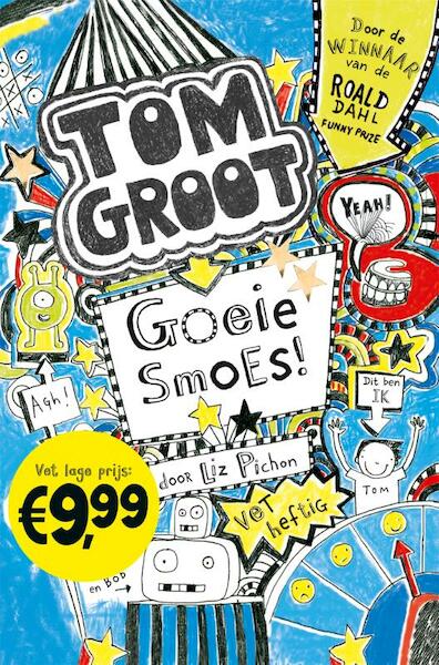 Goeie smoes - Liz Pichon (ISBN 9789025769901)