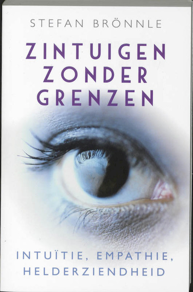 Zintuigen zonder grenzen - Stefan Brönnle (ISBN 9789020203097)