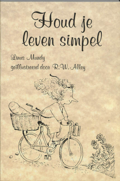 Houd je leven simpel - L. Mundy (ISBN 9789072455888)