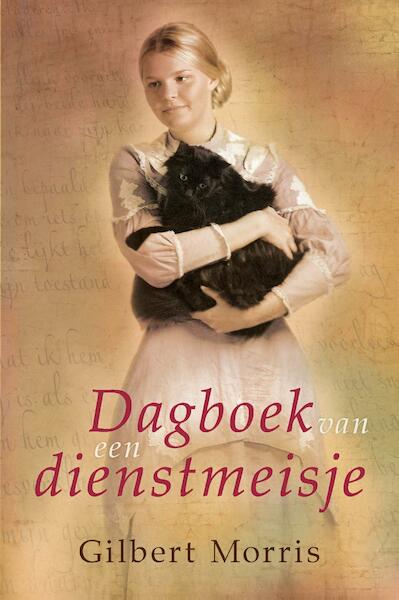 Dagboek van een dienstmeisje - Gilbert Morris (ISBN 9789462784796)