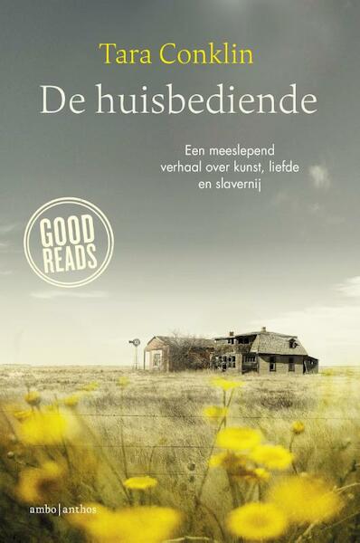 De huisbediende - Tara Conklin (ISBN 9789026333798)