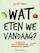 Wat eten we vandaag?