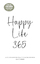 Happy Life 365