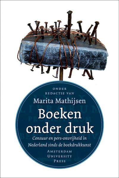 Boeken onder druk - (ISBN 9789048513727)