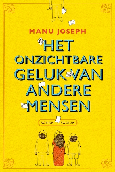 Onzichtbare geluk van andere mensen - Manu Joseph (ISBN 9789057595912)